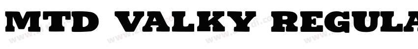 MTD Valky Regular字体转换